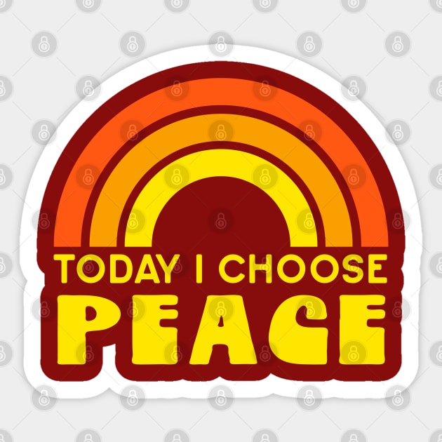 Today I Choose Peace Sticker by Jitterfly